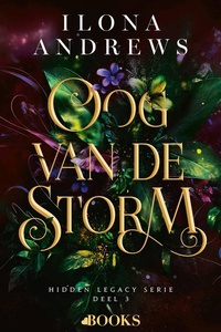 Hidden Legacy 3 - Oog van de storm