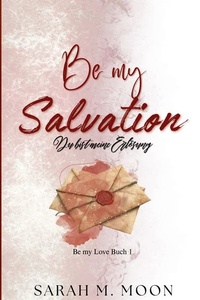 Be my Salvation: Du bist meine Erlösung