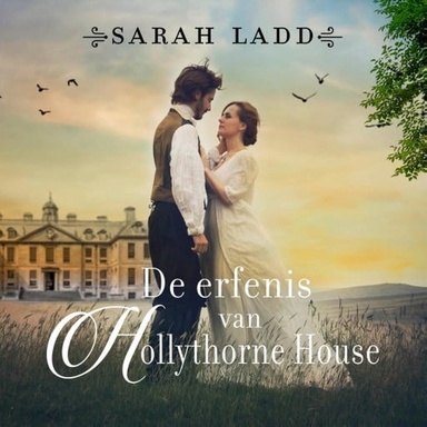 De erfenis van Hollythorne House