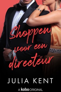 Shoppen voor een miljardair 3 - Shoppen voor een directeur