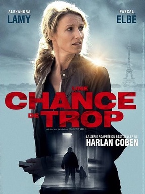 Une Chance de Trop (S01)