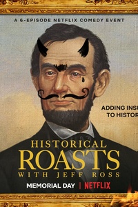 Historical Roasts