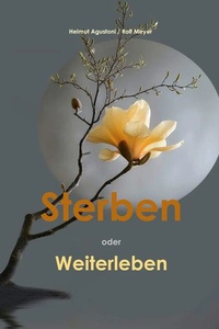 Sterben oder Weiterleben