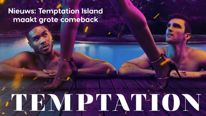 Temptation Island keert terug, dit is hoe je kunt kijken