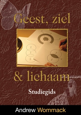 Geest, ziel en lichaam - Geest, ziel & lichaam Studiegids