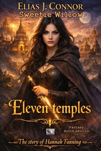 The story of Hannah Fanning 3 - Eleven temples (dutch edition)