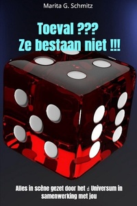 Toeval ??? Ze bestaan niet !!!