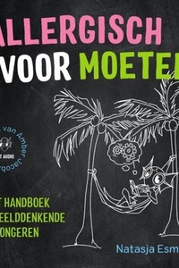 Allergisch voor moeten