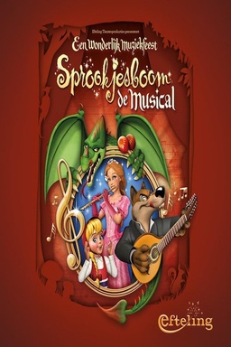 Sprookjesboom de Musical - Een Wonderlijk Muziekfeest
