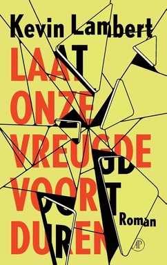 Laat onze vreugde voortduren
