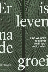 Er is leven na de groei