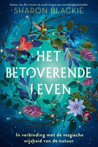 Het betoverende leven