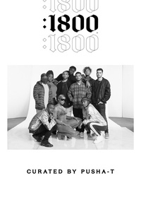 1800 Seconds: Curated By Pusha-T