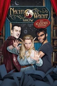 Nachtwacht Show: Het Academie Mysterie