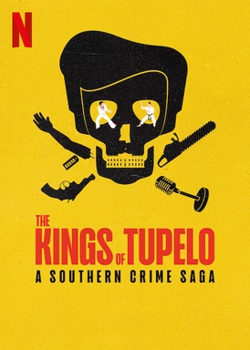 The Kings of Tupelo: A Southern Crime Saga
