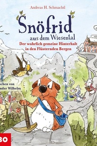 Snöfrid aus dem Wiesental. Der wahrlich gemeine Hinterhalt in den Flüsternden Bergen