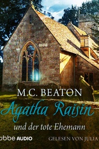 Agatha Raisin und der tote Ehemann - Agatha Raisin Mysteries, Teil 5 (Gekürzt)
