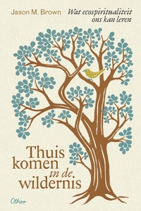 Thuiskomen in de wildernis