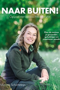 Naar buiten! Op pad met boswachter Marieke