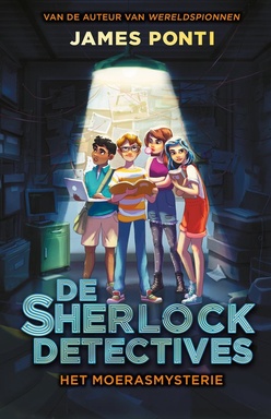 De Sherlock-detectives 1 - Het moerasmysterie