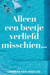 Alleen een beetje verliefd misschien