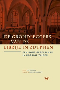 De grondleggers van de Librije in Zutphen