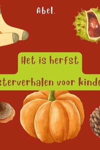 Het is herfst: Luisterverhalen voor kinderen