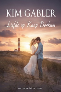 Liefde op Kaap Borkum: een romantische roman