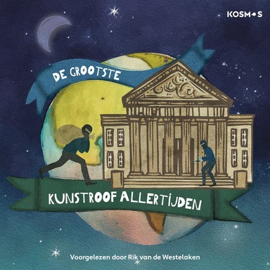De grootste kunstroof allertijden