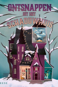 Ontsnappen uit het Schaduwhuis