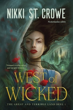The Great and Terrible Land 1 - West of Wicked