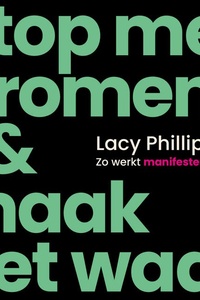 Stop met dromen & maak het waar: Zo werkt manifesteren