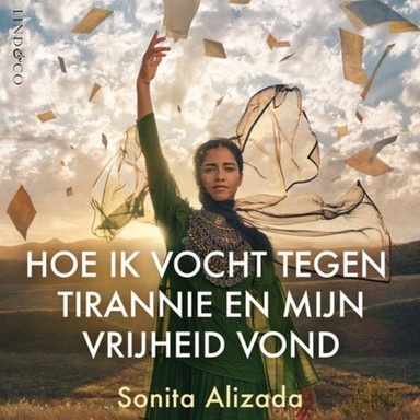 Sonita - Hoe ik vocht tegen tirannie en mijn vrijheid vond