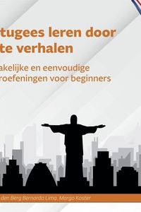 Portugees leren door korte verhalen: Vermakelijke en eenvoudige luisteroefeningen voor beginners