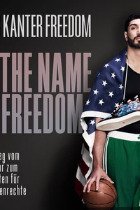 In the Name of Freedom: Mein Weg vom NBA-Star zum Aktivisten für Menschenrechte