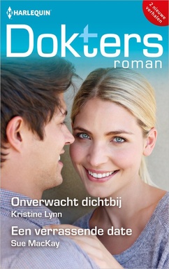 Doktersroman 227 - Onverwacht dichtbij / Een verrassende date