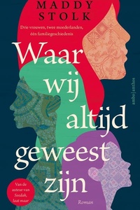 Waar wij altijd geweest zijn