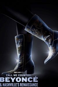 Call Me Country: Beyoncé & Nashville's Renaissance