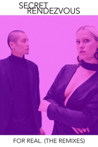 For Real. (The Remixes)