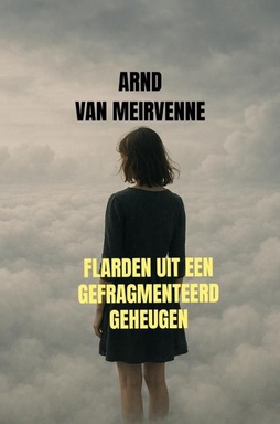 Flarden uit een gefragmenteerd geheugen