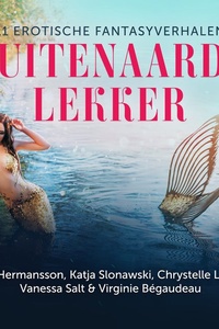 Buitenaards lekker: 11 erotische fantasyverhalen
