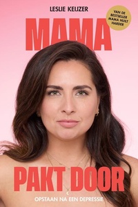 Mama pakt door: Opstaan na een depressie
