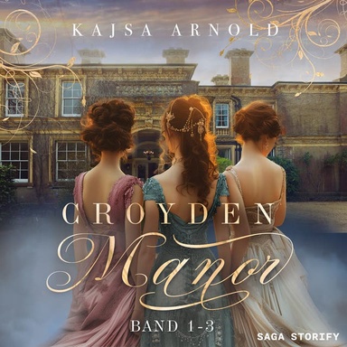 Croyden Manor: Band 1-3