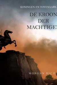 De Kroon der Machtigen (Koningen en Tovenaars - Boek 9)