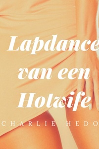 Lapdance van een Hotwife