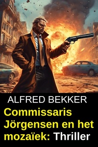 Commissaris Jörgensen en het mozaïek: Thriller