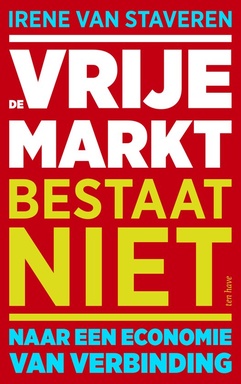 De vrije markt bestaat niet