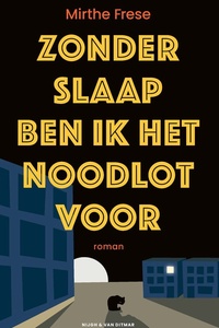 Zonder slaap ben ik het noodlot voor