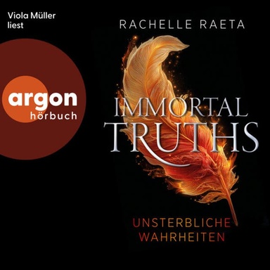 Immortal Truths - Unsterbliche Wahrheiten - Die Ewigen Wahrheiten - Dilogie, Band 1 (Ungekürzte Lesung)