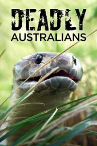 Deadly Australians